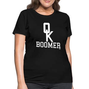 OK Boomer Women's T-Shirt - black