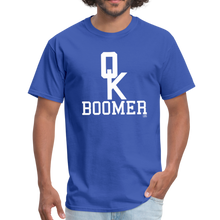 Load image into Gallery viewer, OK BOOMER Unisex Shirt - royal blue