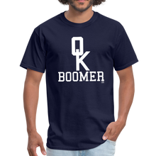 Load image into Gallery viewer, OK BOOMER Unisex Shirt - navy