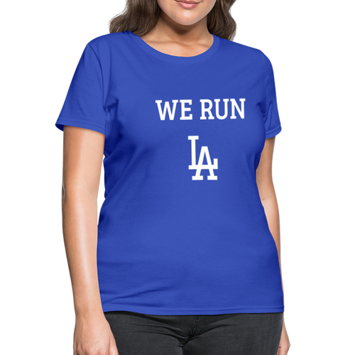 We Run LA Dodgers Women's Shirt - royal blue
