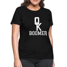 Load image into Gallery viewer, OK Boomer Women&#39;s T-Shirt - black